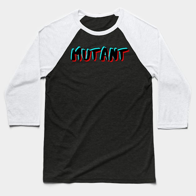 Mutant Baseball T-Shirt by The Atomic Robot